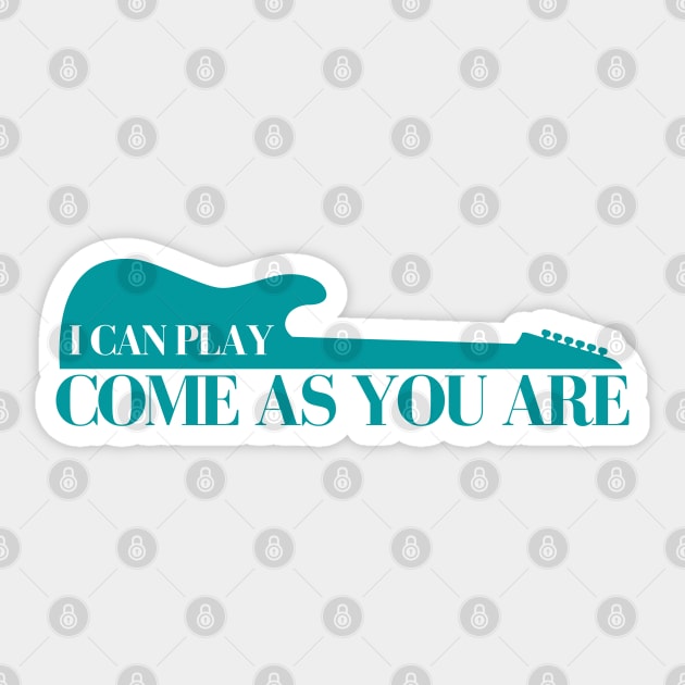 I Can Play Come As You Are Sticker by deanbeckton